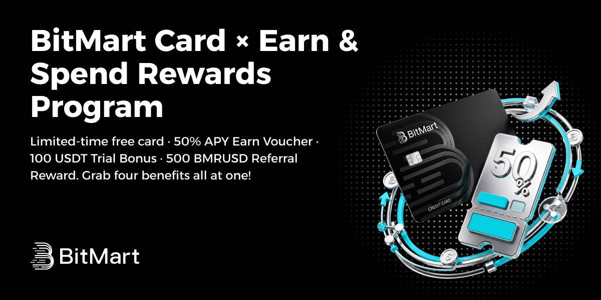 BitMart Card × Earn & Spend Rewards Program