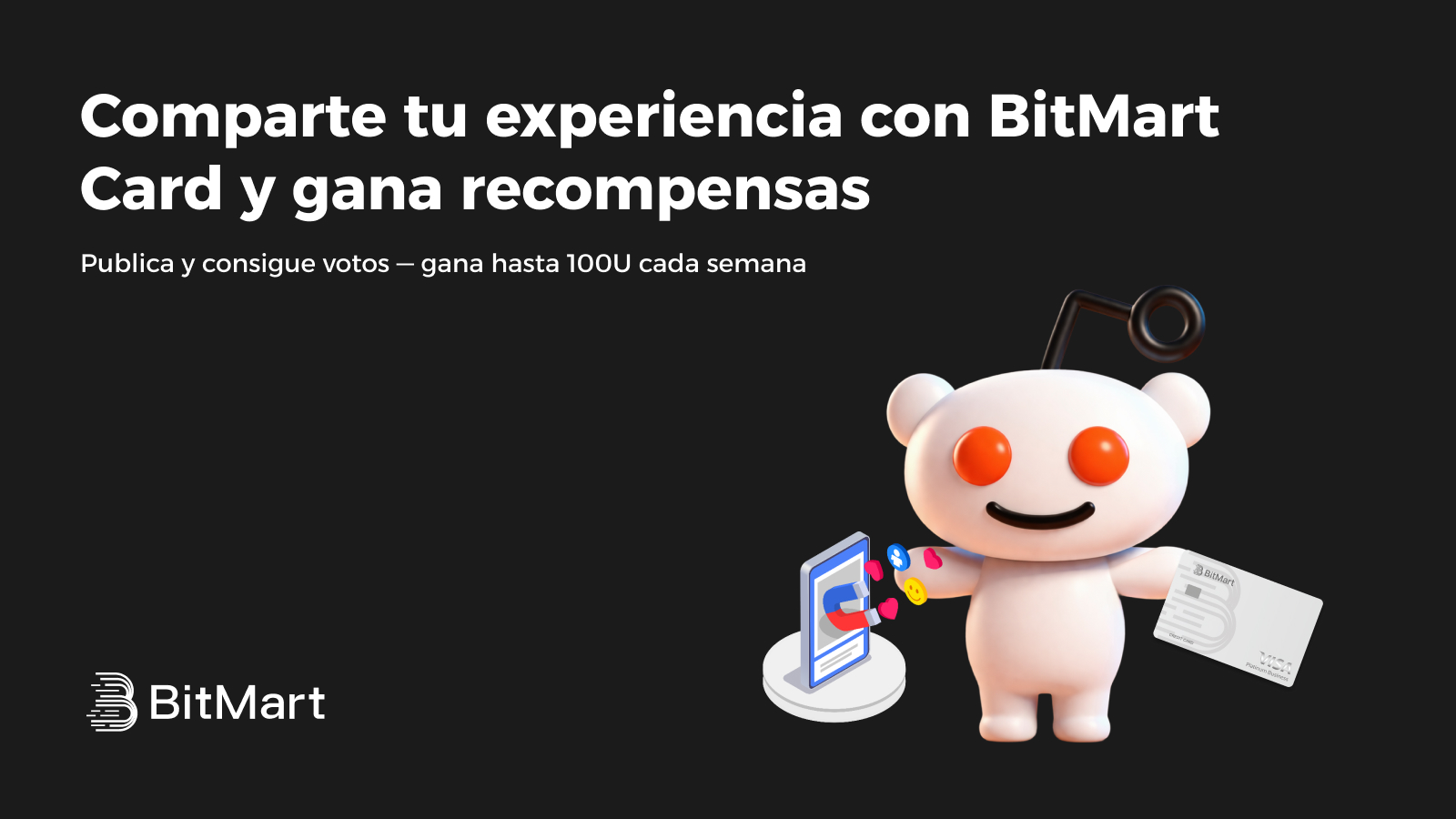 Comparte tu experiencia con BitMart Card y gana recompensas