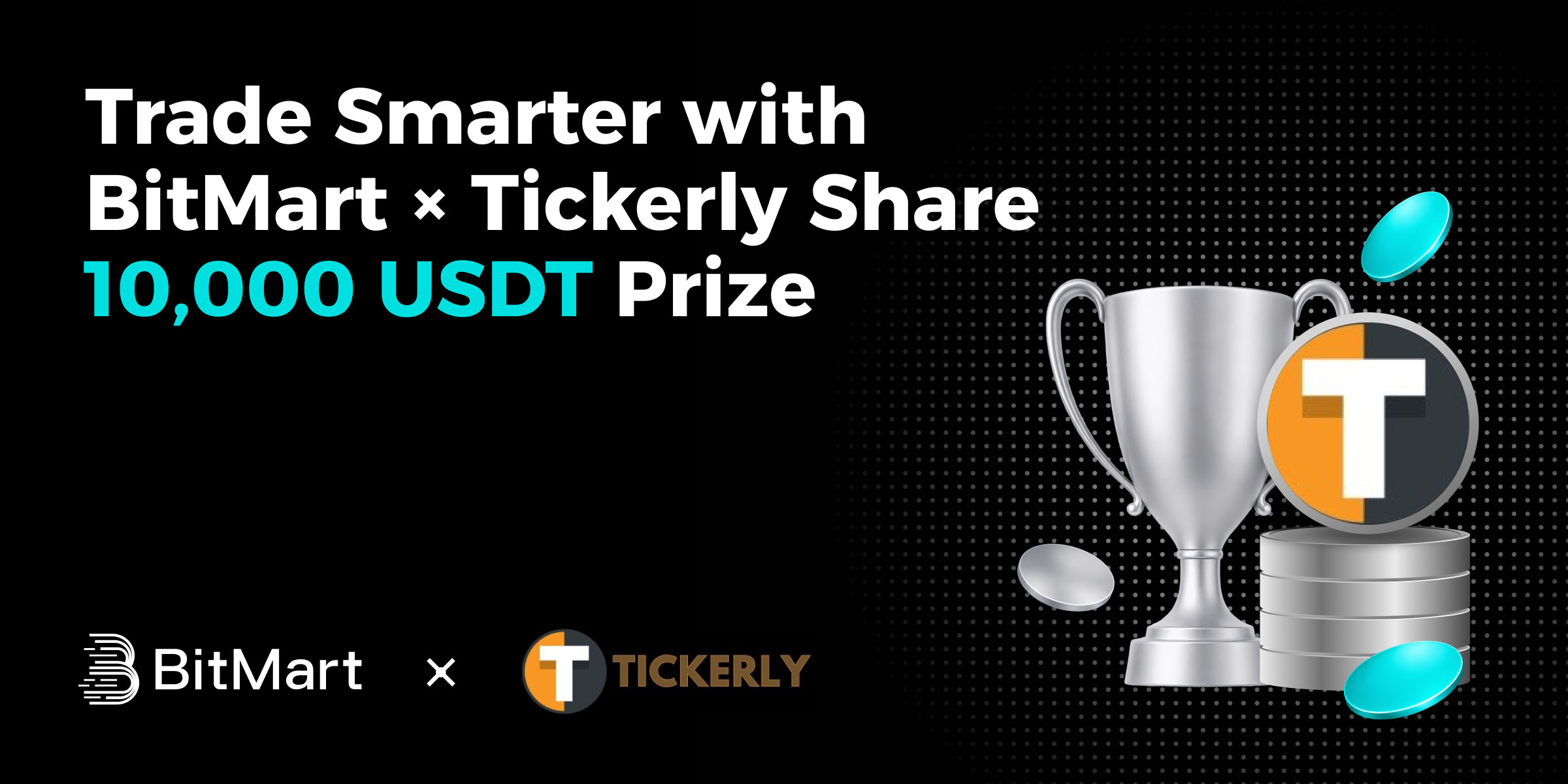 BitMart x Tickerly Exclusive